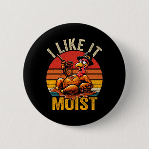 Ik vind het vochtige Thanksgiving-kleding Turkije- Ronde Button 5,7 Cm
