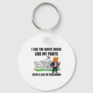 Ik vind het Witte Huis leuk zoals mijn broek met e Sleutelhanger