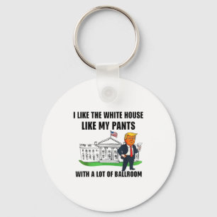Ik vind het Witte Huis leuk zoals mijn broek met v Sleutelhanger