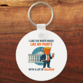Ik vind het Witte Huis leuk zoals mijn broek met v Sleutelhanger (Voorkant)