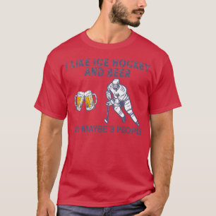 IK VIND HOCKEY EN BEER EN MISSCHIEN 3 MENSEN T T-SHIRT