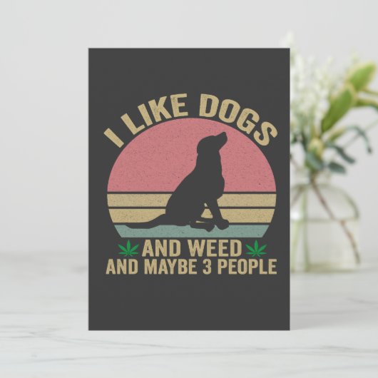 Ik vind honden en wiet leuk En misschien 3 mensen Kaart (Staand voorkant)