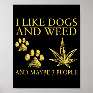 Ik vind honden leuk en misschien humor citaat voor poster