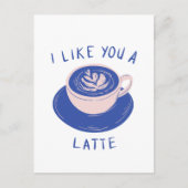 Ik vind je een Latte Coffee Kaart (Voorkant)