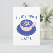 Ik vind je een Latte Coffee Kaart (Staand voorkant)