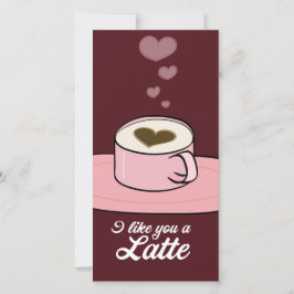 Ik vind je een Latte - Valentijn Feestdagenkaart