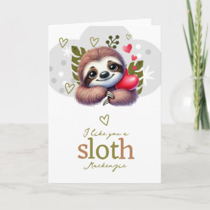 Ik vind je een luiaard gepersonaliseerde Valentijn Feestdagen Kaart
