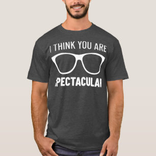 Ik vind je een spectaculaire grappige oogarts t-shirt