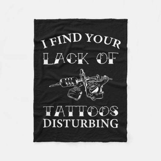 Ik vind je gebrek aan Tattoos verontrustend - grap Fleece Deken (Voorkant)