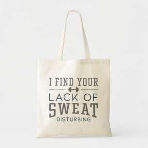Ik vind je gebrek aan zweet verontrustend tote bag