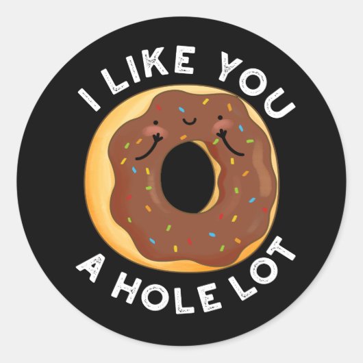 Ik vind je leuk als een hole partij Funny Donut Do Ronde Sticker (Voorkant)