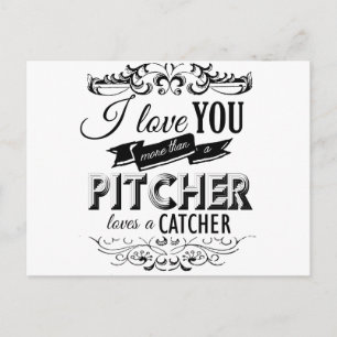 IK VIND JE MEER DAN EEN PITCHER VAN EEN KATCHER -. BRIEFKAART