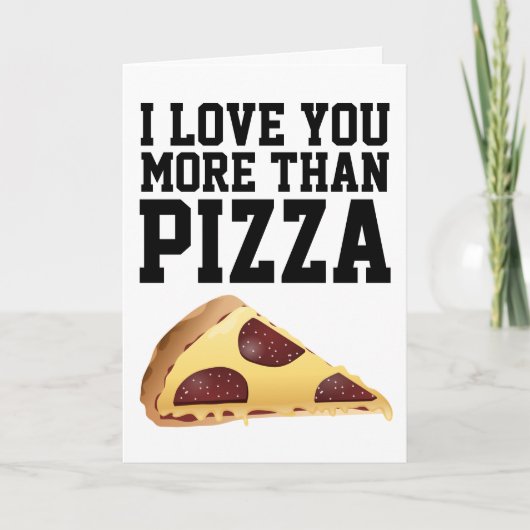 IK VIND JE MEER DAN PIZZA-WENSKAARTEN KAART (Voorkant)