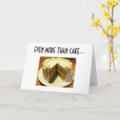 IK VIND JE NOG MEER DAN CAKE KAART (Gele Bloem)