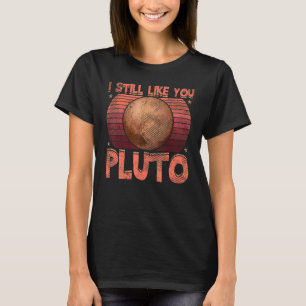 Ik vind je nog steeds Pluto Retro Style Space Scie T-shirt