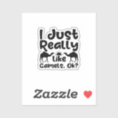 Ik vind kamelen gewoon echt leuk, oké? sticker (Vel)