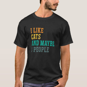 Ik vind katten leuk en misschien 3 mensen kat kat t-shirt