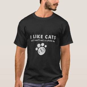 Ik vind katten leuk Ik kan niet een hele kitten et T-shirt