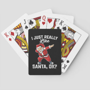 Ik vind Kerstmis met Santa OK familie gewoon echt  Pokerkaarten