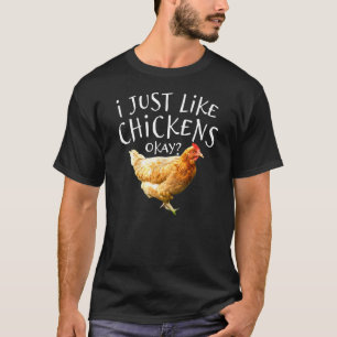 Ik vind kippen gewoon leuk oké t-shirt