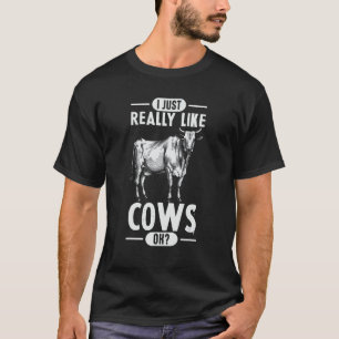 Ik vind koeien gewoon echt leuk OK boerderij koe 1 T-shirt