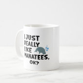 Ik vind lamantijnen echt leuk, oké? koffiemok (Voorkant links)