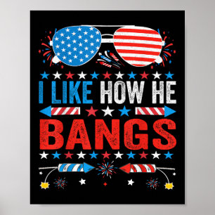 Ik vind leuk hoe hij grappige vuurwerk knalt 4 jul poster