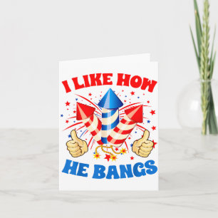 Ik vind leuk hoe hij op 4 juli vuurwerk afsteekt G Kaart