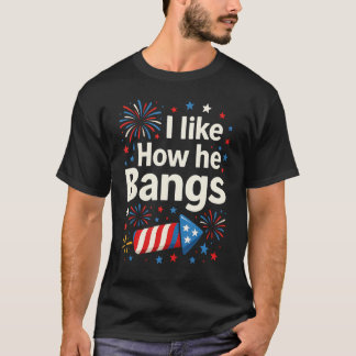 Ik vind leuk hoe hij vuurwerk laat knallen Grappig T-shirt