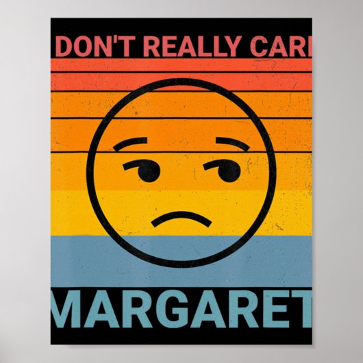 Ik vind Margaret Funny Meme niet erg Poster (Voorkant)