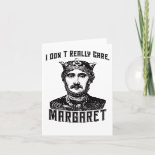 Ik vind Margaret New Meme niet erg Kaart