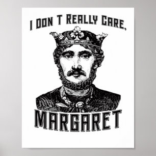 Ik vind Margaret New Meme niet erg Poster