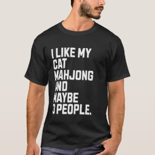 Ik vind mijn katteneigenaar grappige Mahjong-liefh T-shirt