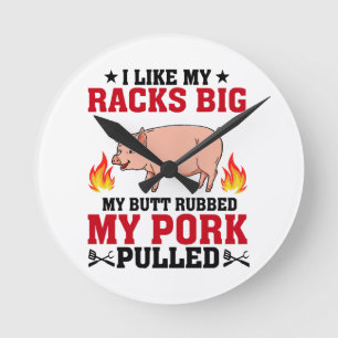Ik vind mijn rekken grote BBQ, Butt Pork Citaat Ronde Klok