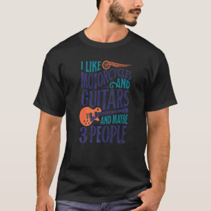 Ik vind motorfietsen en gitaren leuk en misschien  t-shirt