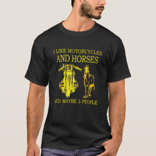 Ik vind Motorfietsen En Paarden Leuk En Misschien T-shirt