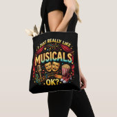 Ik vind musicals gewoon echt leuk, oké? tote bag (Dichtbij)