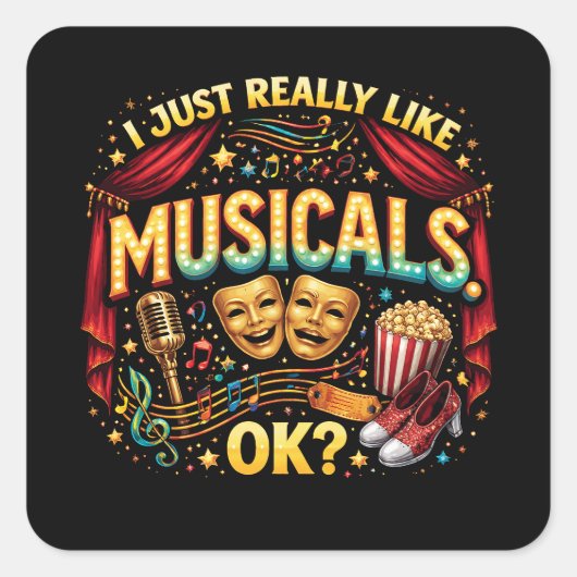 Ik vind musicals gewoon echt leuk, oké? vierkante sticker (Voorkant)