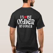 Ik vind oudere vrouwen leuk t-shirt (Achterkant)