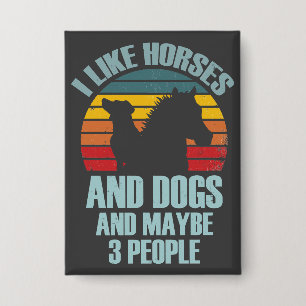 Ik vind paarden en honden leuk en misschien 3 mens button