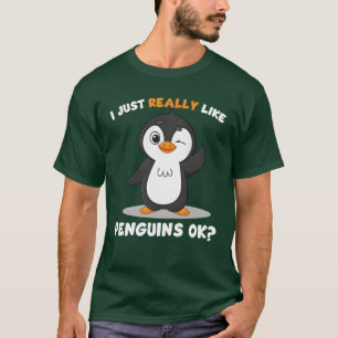 Ik vind pinguïns echt leuk OK Pinguïns lief vriend T-shirt