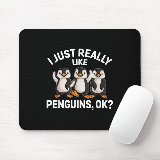 Ik vind pinguïns gewoon echt leuk OK Grappige ping Muismat (Met muis)