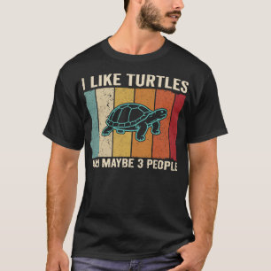 Ik vind schildpadden leuk en misschien 3 mensen Fu T-shirt