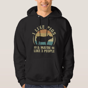 Ik vind varkens leuk en misschien vind ik Three Pe Hoodie