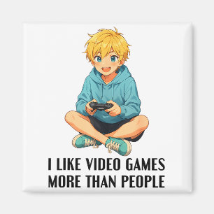 Ik vind videogames leuker dan mensen Funny Gamer A Magneet
