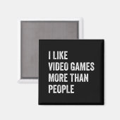 Ik vind videogames leuker dan mensen Funny Gamer G Magneet (Voorkant / Achterkant)