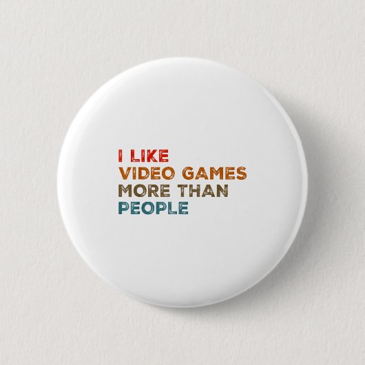 Ik vind videogames leuker dan mensen Funny Gamer G Ronde Button 5,7 Cm (Voorkant)