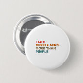 Ik vind videogames leuker dan mensen Funny Gamer G Ronde Button 5,7 Cm (Voorkant /achterkant)