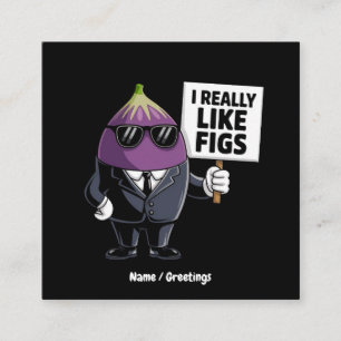 Ik vind vijgen echt leuk Funny Fig Character Artwo Vierkante Visitekaartje