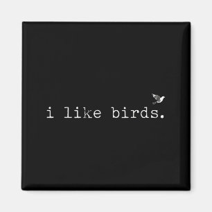 Ik vind vogels grappig minimalistisch vogelaar int magneet